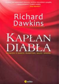 Kapłan diabła. Opowieści o nadziei, kłamstwie, nauce i miłości - Richard Dawkins