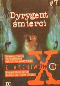 Z Archiwum X: Dyrygent śmierci - Everett Owens