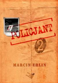 Policjant 2 - Marcin Erlin
