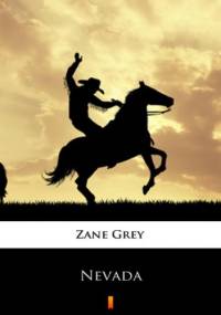 Nevada - Zane Grey