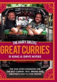 The Hairy Bikers Great Curries Recipe Book - Si King, Dave Myers