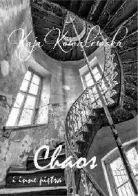 Chaos i inne piętra - Kaja Kowalewska