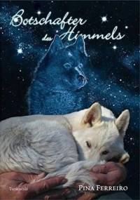 Botschafter des Himmels - Pina Ferreiro