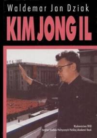 Kim Jong Il - Waldemar J. Dziak