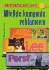Wielkie kampanie reklamowe - Nicholas Ind