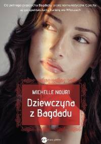 Dziewczyna z Bagdadu - Michelle Nouri