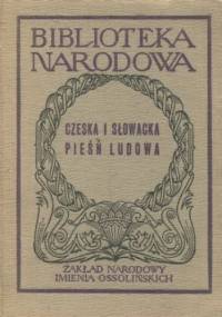 Czeska i słowacka pieśń ludowa - Józef Magnuszewski