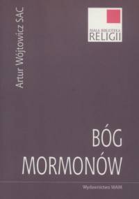 Bóg Mormonów - Artur Wójtowicz