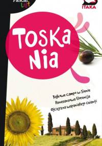 Toskania. Pascal Lajt - praca zbiorowa