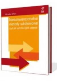 Niekonwencjonalne metody szkoleniowe - Mirosław Urban