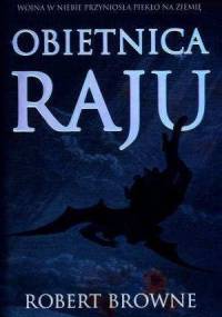 Obietnica raju - Robert Browne