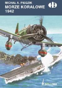 Morze Koralowe 1942 - Michał A. Piegzik