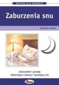 Zaburzenia snu. Wskazówki i porady ułatwiające zdrowy i spokojny sen - Gerhard Leibold