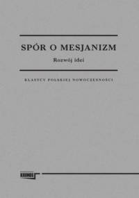 Spór o Mesjanizm - praca zbiorowa
