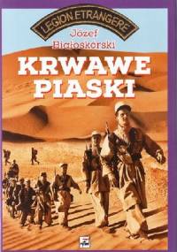 Krwawe Piaski - Józef Białoskórski