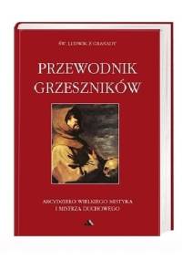 Przewodnik grzeszników - św. Ludwik z Granady