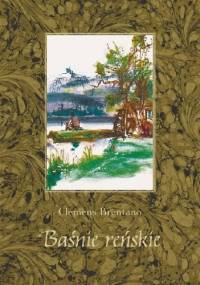 Baśnie reńskie - Clemens Maria Brentano