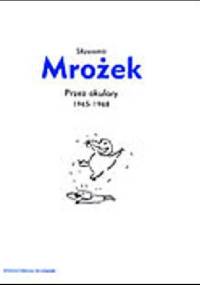 Przez okulary 1965-1968 - Sławomir Mrożek