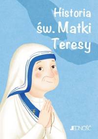 Historia św. Matki Teresy - Francesca Fabris