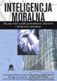 Inteligencja moralna - Doug Lennick