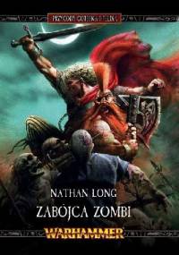 Zabójca Zombi - Nathan Long