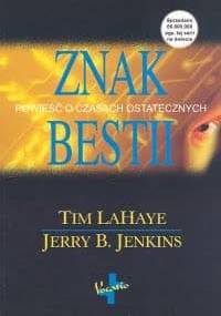 Znak bestii - Tim LaHaye, Jerry B. Jenkins