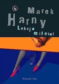 Lekcja miłości - Marek Harny