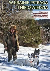 W Krainie Pstrąga i Niedźwiedzia - praca zbiorowa