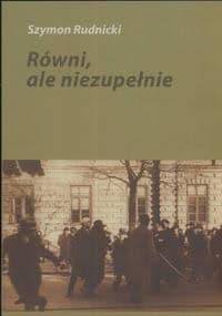 Równi, ale niezupełnie - Szymon Rudnicki
