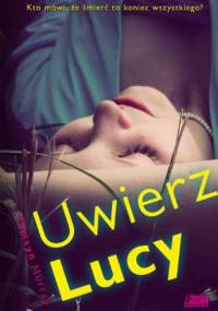Uwierz Lucy - Tamsyn Murray
