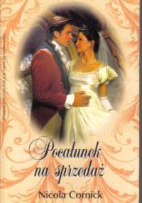 Pocałunek na sprzedaż - Nicola Cornick