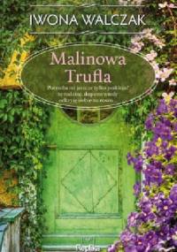 Malinowa trufla - Iwona J. Walczak
