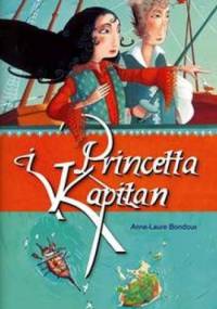 PRINCETTA I KAPITAN - Anne-Laure Bondoux