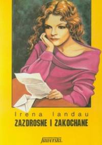 Zazdrosne i zakochane - Irena Landau