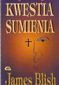 Kwestia sumienia - James Blish