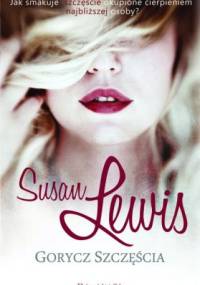 Gorycz szczęścia - Susan Lewis