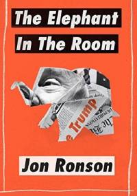 The Elephant in the Room - Jon Ronson