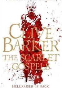 The Scarlet Gospels - Clive Barker
