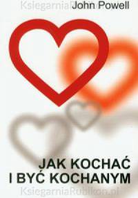 Sujak Elzbieta - Jak kochac i byc kochanym