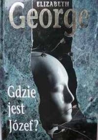 Gdzie jest Józef? - Elizabeth George
