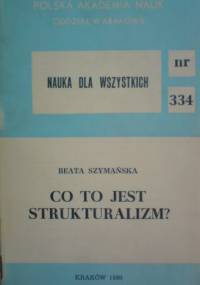 Co to jest strukturalizm - Beata Szymańska