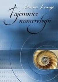 Tajemnice Numerologii - Emma Lange