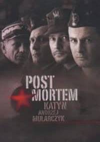 Katyń. Post mortem - Andrzej Mularczyk