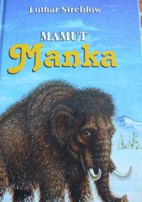 Mamut Manka - Lothar Streblow