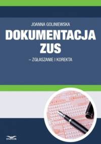 Dokumentacja ZUS - zgłaszanie i korekta - PL Infor