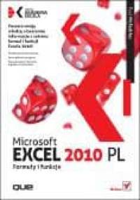 Microsoft Excel 2010 PL. Formuły i funkcje. Akademia Excela - Paul McFedries
