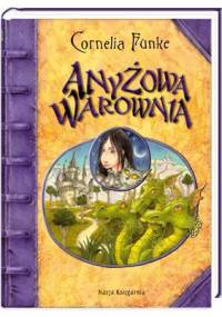 Anyżowa Warownia - Cornelia Funke