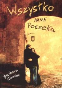 Wszystko inne poczeka - Barbara Ciwoniuk