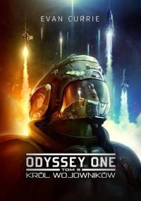 Odyssey One. Król wojowników - Evan Currie