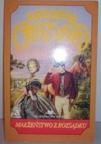 Małżeństwo z rozsądku - Barbara Cartland